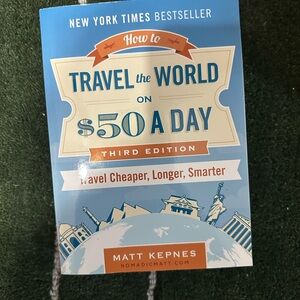 How to Travel the World on $50 a Day Book
